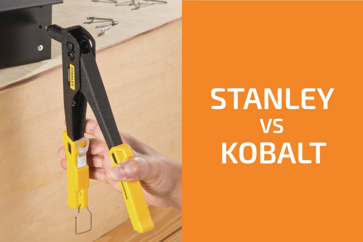 Stanley vs. Kobalt: Which of the Two Brands Is Better?